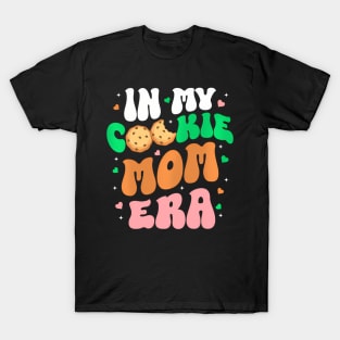 In My Cookie Mom Era Scouting Girls Cookie Dealer Mommy T-Shirt